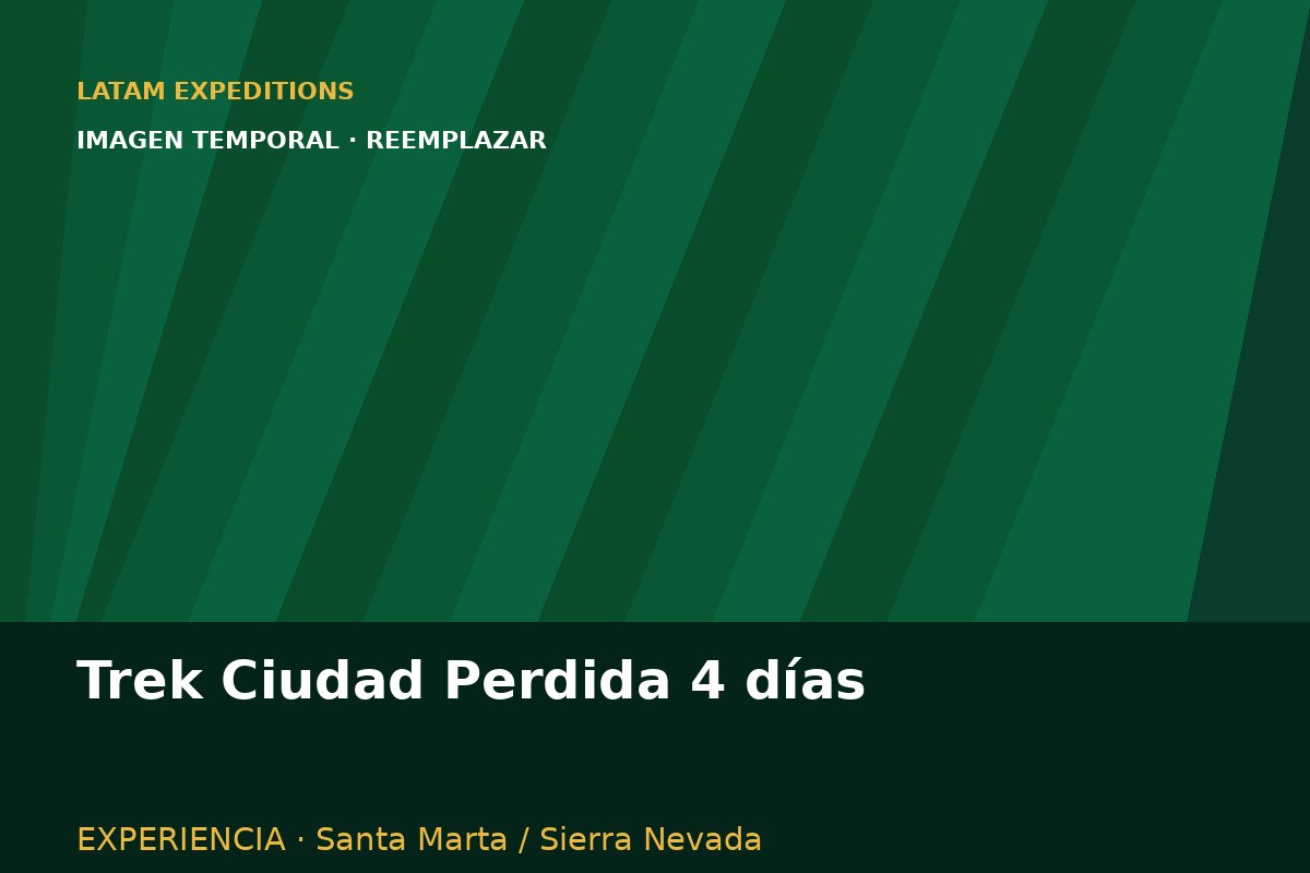 Trek Ciudad Perdida 4 días