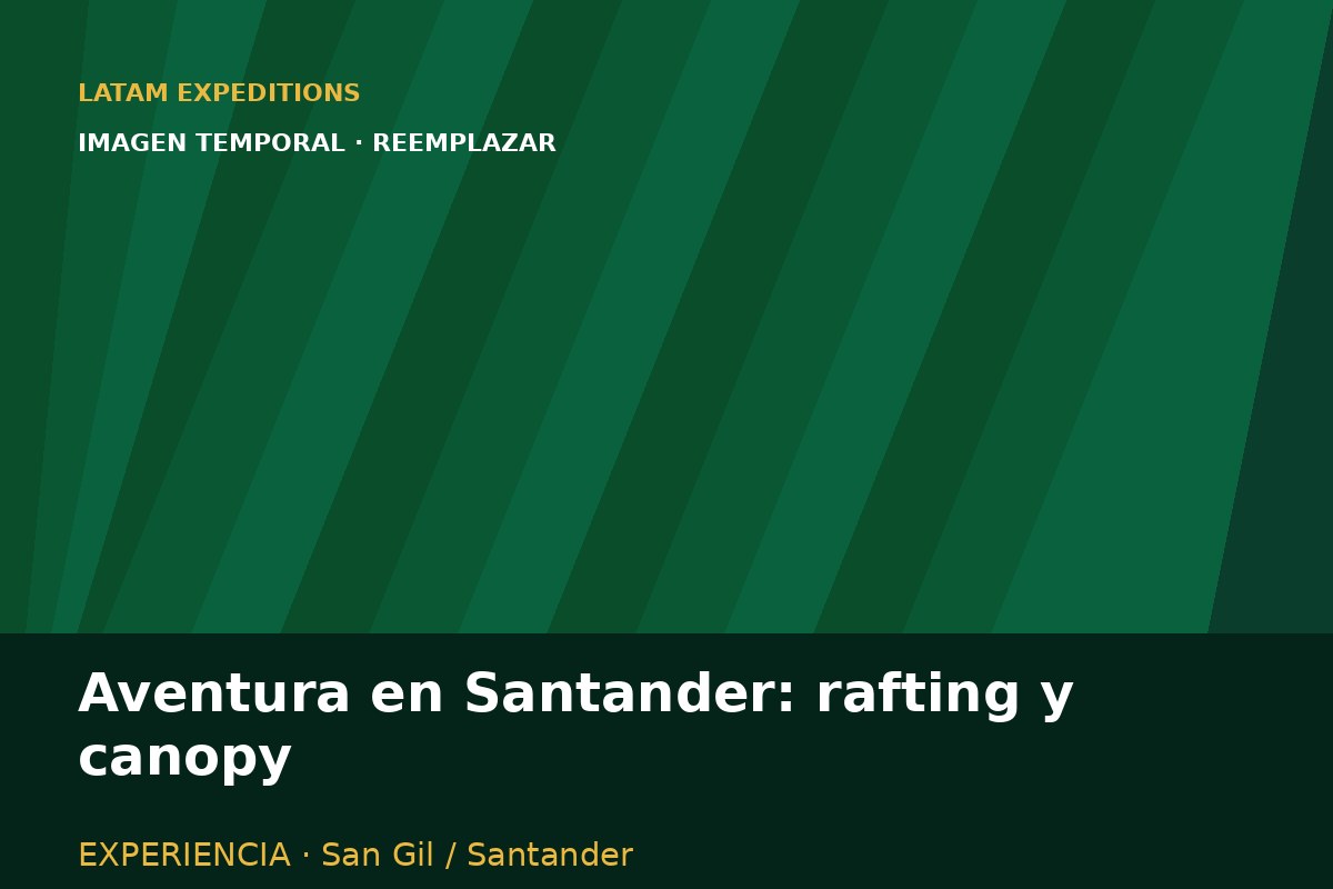 Aventura en Santander: rafting y canopy