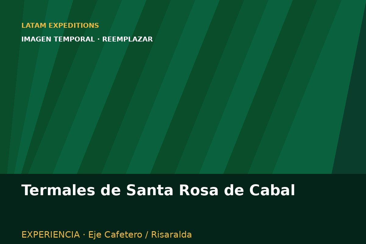 Termales de Santa Rosa de Cabal
