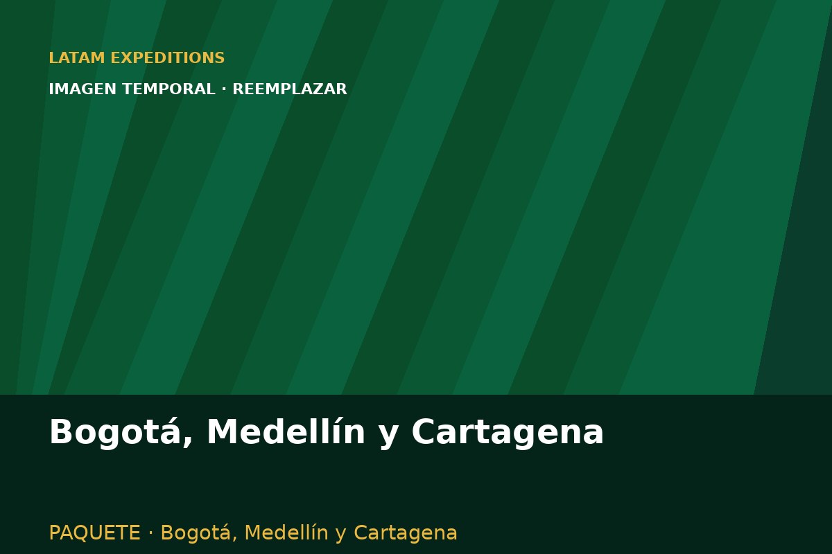 Paisajes y experiencias del paquete Bogotá, Medellín y Cartagena en Colombia
