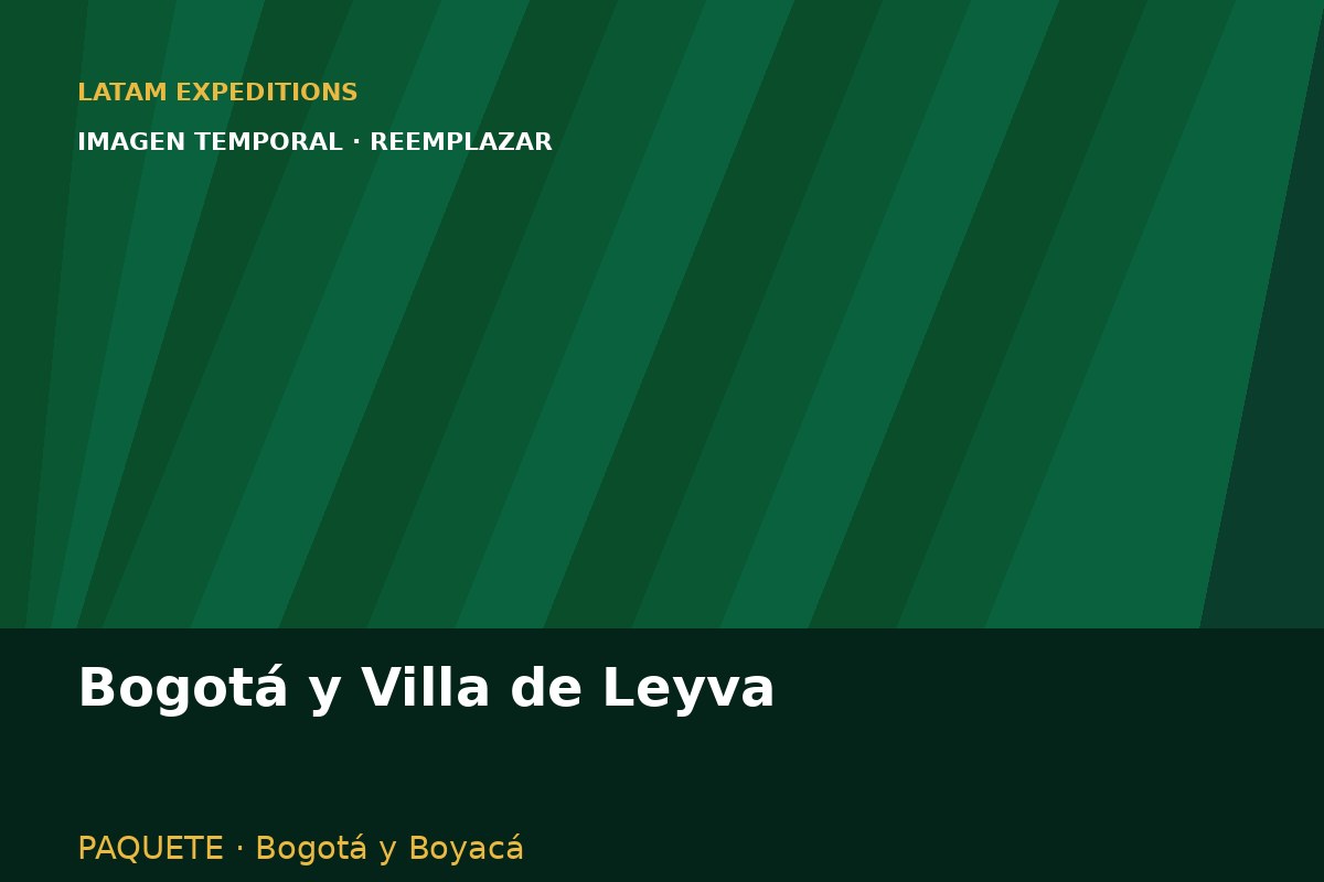 Paisajes y experiencias del paquete Bogotá y Villa de Leyva en Colombia