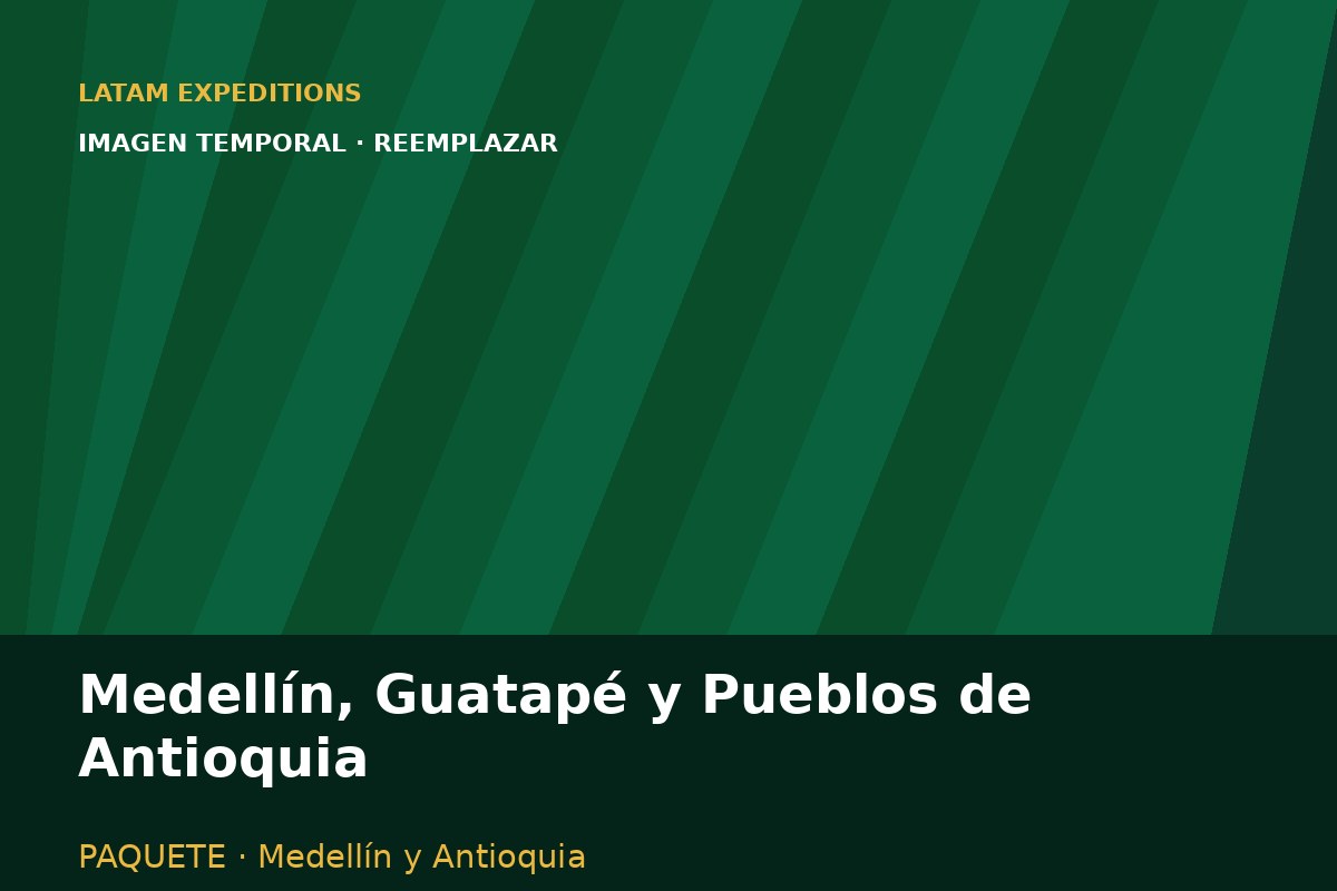 Paisajes y experiencias del paquete Medellín, Guatapé y Pueblos de Antioquia en Colombia